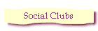 Social Clubs